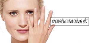 Cách giảm thâm quầng mắt